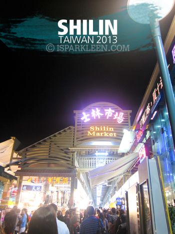 Taiwan 2013 Taipei Shi Lin Night Market Taiwan 2013 Taipei Shi Lin Night Market