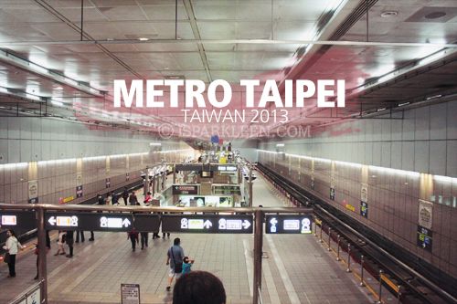 Taiwan 2013 Taipei Metro Taipei train system Taiwan 2013 Taipei Metro Taipei train system