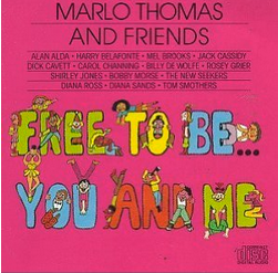 Free to Be You and Me Free to Be You and Me