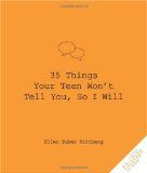 35 Things Your Teen Won't Tell You book