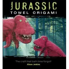 Jurassic Towel Origami book by Alison Jenkins