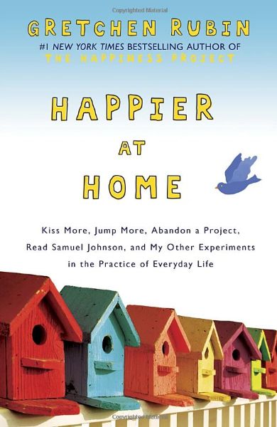Happier at Home book by Gretchen Rubin