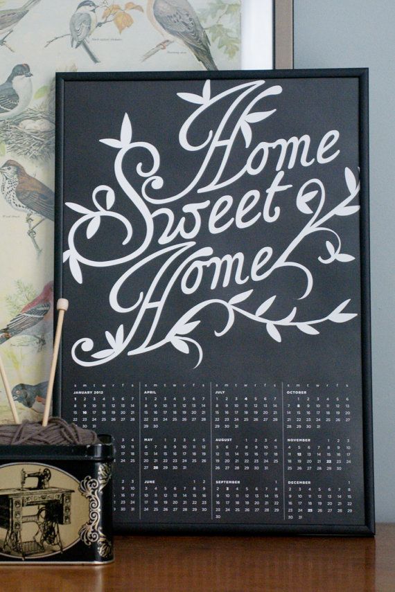 Home Sweet Home 2012 poster calendar by Michelle Smith