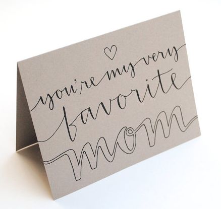 Funny Mother's Day cards: You're my very favorite mom