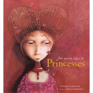 Secret Lives of Princesses