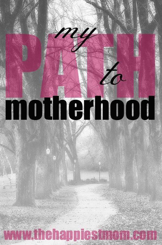 My Path to Motherhood