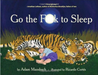 Best funny parenting books: Go the F**k to Sleep