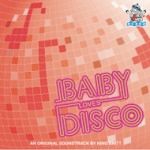 Baby Loves Disco Soundtrack