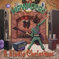 The Hipwaders A Kindie Christmas