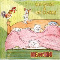 Key Wilde and Mr Clarke Rise & Shine kids' music CD