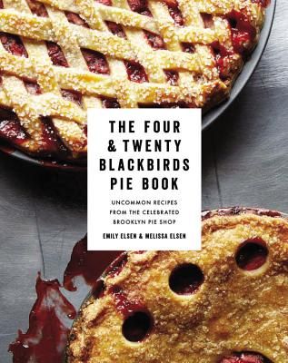 Best holiday cookboks: The Four and Twenty Blackbirds Pie Book