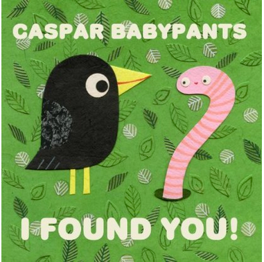 Caspar Babypants I Found You
