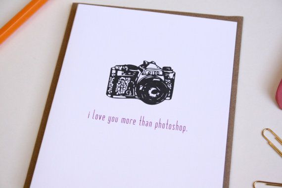 Love You More than Photoshop Card on Cool Mom Picks