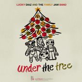 Lucky Diaz Under The Tree