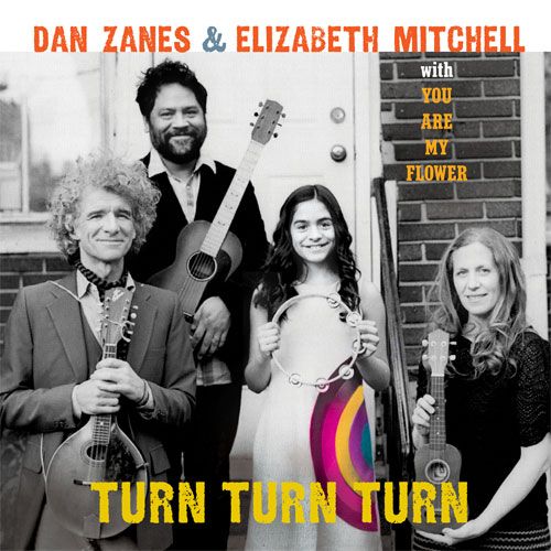 Dan Zanes & Elizabeth Mitchell Turn Turn Turn | Cool Mom Picks