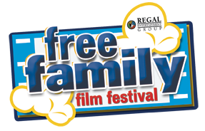 Regal Entertainment Free Family Film Festival
